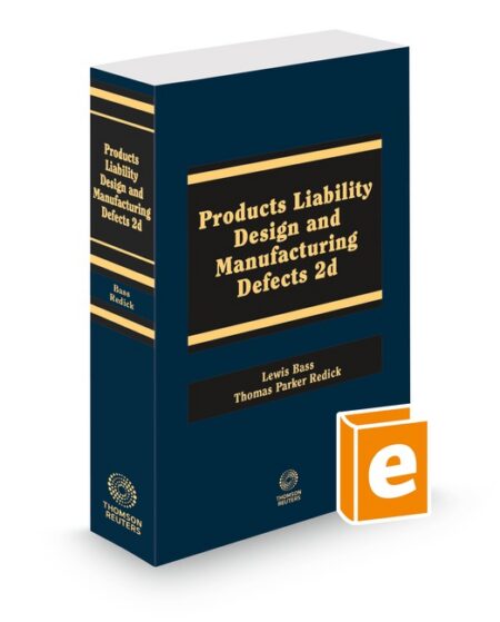 Product Liability: Design and Manufacturing Defects 2025 2026 ed by