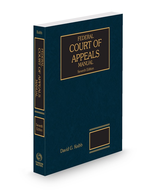 Knibb Federal Court of Appeals Manual (West Handbook Series) 2025 ed by David G Knibb