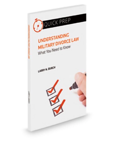 Aspatore Understanding Military Divorce Law What You Need To Know by Larry N Burch