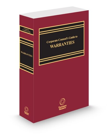 Business Laws Inc Corprate Counsels Guide To Warranties by Publisher's Editorial Staff