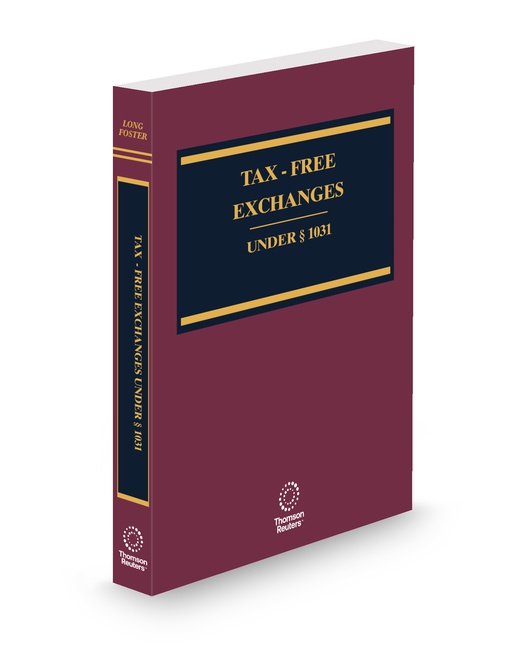 Tax Free Exchanges Under Sec 1031 2025 2026 ed by Jeremiah M Long Mary B Foster
