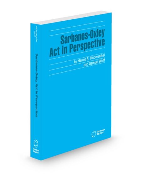 Sarbanes Oxley Act In Perspective 2026 ed by Harold S Bloomenthal J D Samuel Wolff