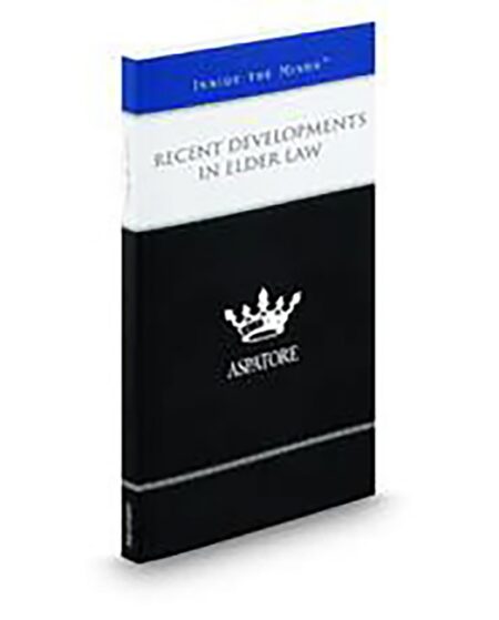 Aspatore Recent Developments In Elder Law by Bernard A Krooks Donald M McHugh Luther M Amundson R Thomas Murphy