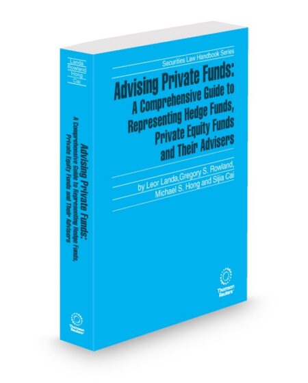 Advising Private Funds A Comprehensive Guide To Representing Hedge Fund 2025 2026 ed by Gregory S Rowland Leor Landa Nora Jordan Yukako Kawata