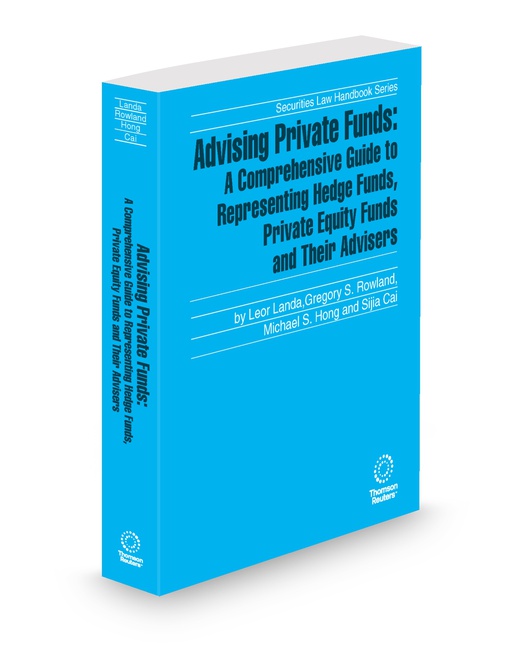 Advising Private Funds A Comprehensive Guide To Representing Hedge Fund 2025 2026 ed by Gregory S Rowland Leor Landa Nora Jordan Yukako Kawata