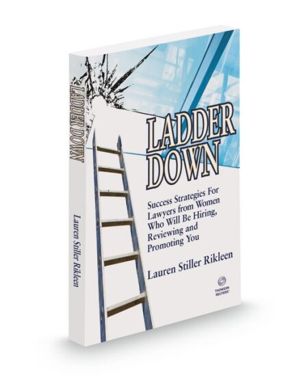 Success Strategies From Women Leaders by Lauren Stiller Rikleen
