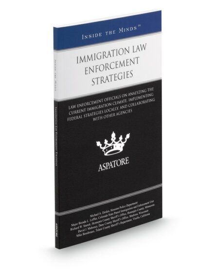 Aspatore Immigration Law Enforcement Strategies by