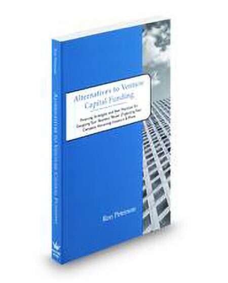 Alternatives to Venture Capital Funding by Ron Peterson