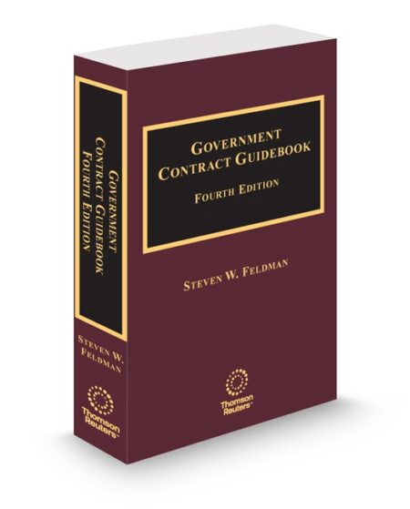 Government Contract Guidebook 2025 2026 ed by Steven W Feldman