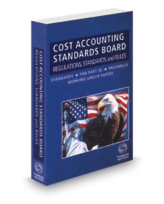 Cost Accounting Standards Board Rules and Procedures by Louis I Rosen