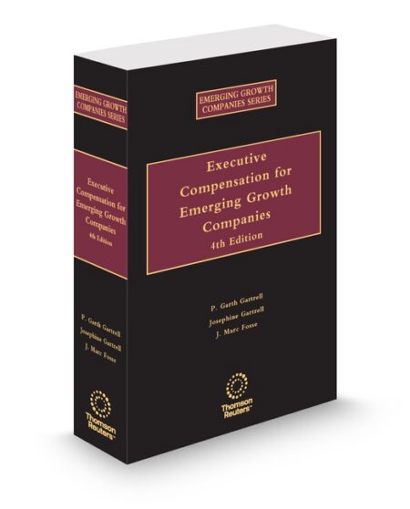 Emerging Growth Executive Compensation 2025 2026 ed by J Marc Fosse Josephine Gartrell P Garth Gartrell Managing Director at DolmatConnell & Partners Inc