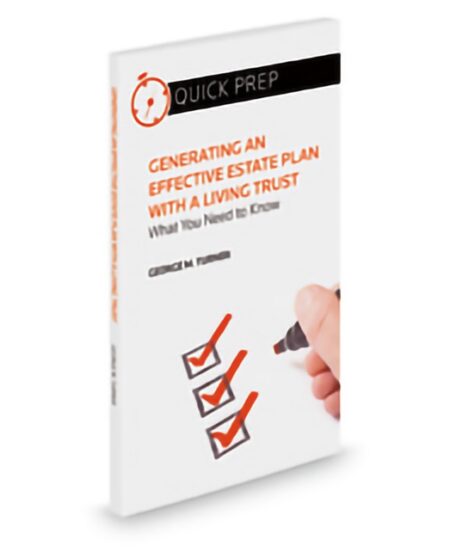 Aspatore Generating An Effective Estate Plan With A Living Trust by George M Turner