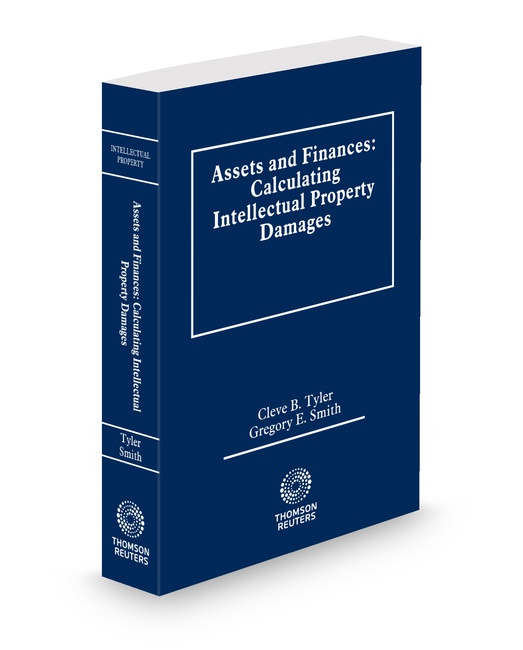 Calculation of Intellectual Property Damages 2026 ed by Cleve B Tyler Gregory E Smith
