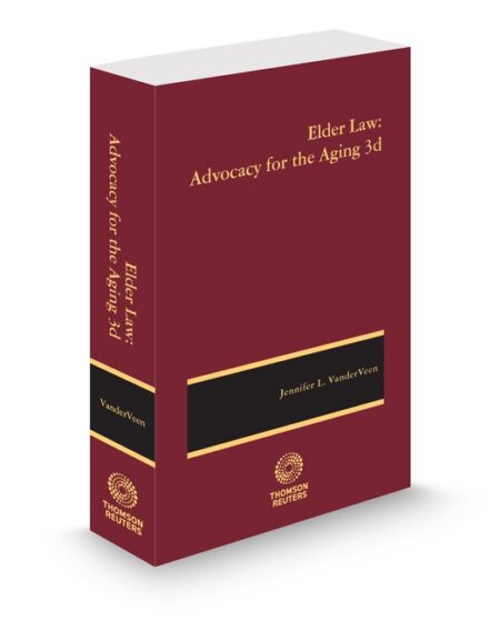 Elder Law: Advocacy for the Aging 2025 2026 ed by Jennifer L VanderVeen