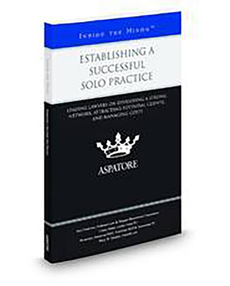 Aspatore Establishing A Successful Solo Practice by Linley Jones Mary B Galardi Neil Pederson Rosemary Amezcua Moll