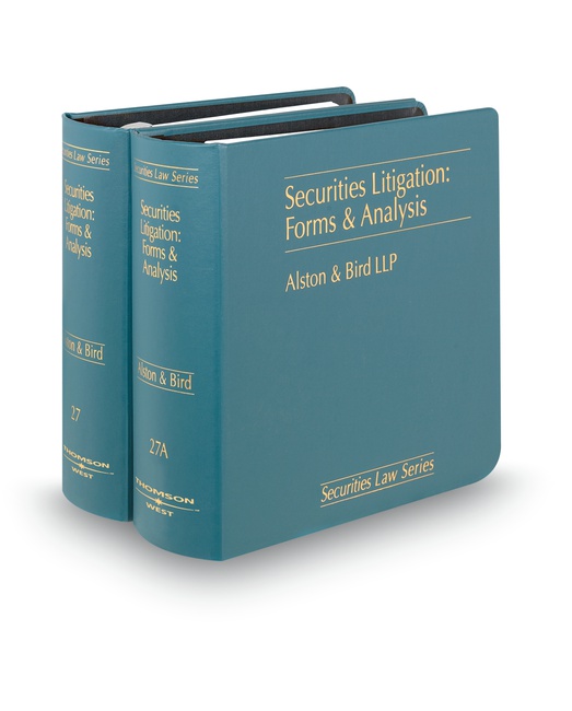 Securities Litigation Forms and Analysis 2025 2026 ed by Alston & Bird LLP John M Wunderlich Michael J Kaufman Assoc Dean and Professor of Law Loyola University Chicago School of Law