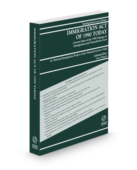 Immigration Act of 1990 Today Handbook 2025 2026 ed by Cora B Tekach Helen A Sklar National Immigration Project of the National Lawyers Guild Stuart I Folinsky
