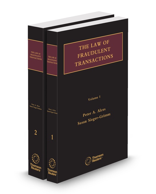 The Law of Fraudulent Transactions 2025 ed by Peter A Alces Susan Sieger Grimm