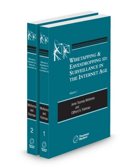 Wiretapping and Eavesdropping 2025 2026 ed by Anne Toomey McKenna Clifford S Fishman