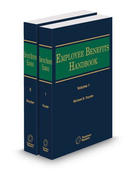 Employee Benefits Handbook 2025 ed by