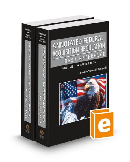 Annotated Federal Acquisition Regulation Desk Reference 2025 ed by