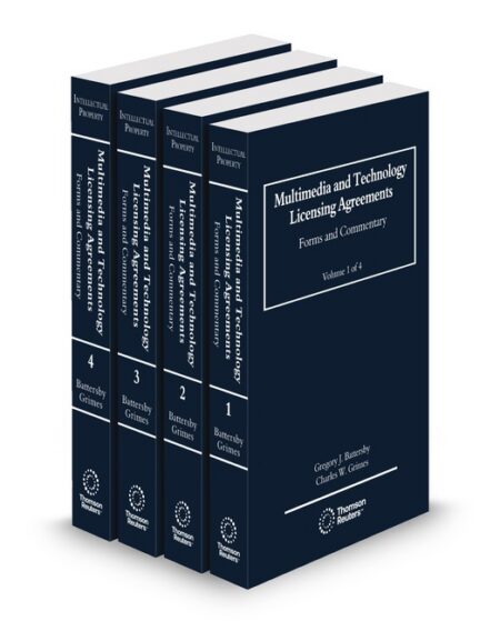 Multimedia and Technology Licensing Agreements Forms and Commentary by Charles W Grimes Gregory J Battersby
