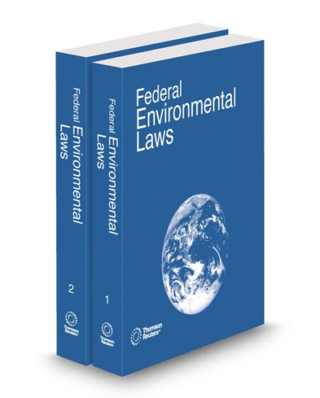 Federal Environmental Laws 2026 ed by