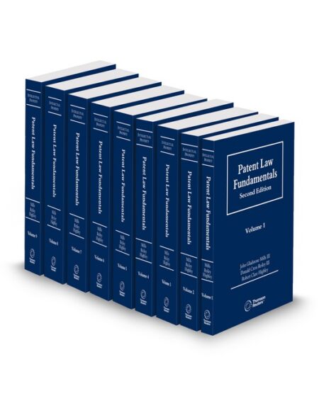 Patent Law Fundamentals 2025 ed by John Gladstone Mills Ill J D D L Robert Clare Highley Donald Cress Reiley III