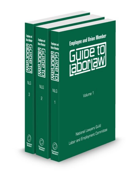 Employee and Union Member Guide To Labor Law 2025 ed by National Lawyers Guild Labor & Employment Committee
