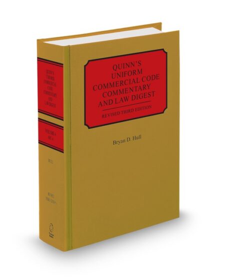 Quinns Uniform Commercial Code Commentary and Law Digest 2025 ed by Bryan D Hull Thomas M Quinn
