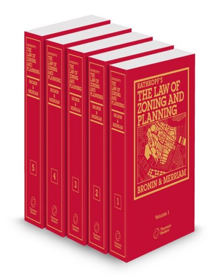Rathkopfs Law of Zoning and Planning 2025 ed by Dwight H Merriam Sara C Bronin Associate Professor of Law