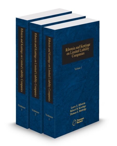 Ribstein and Keatinge On Limited Liability Companies 2025 2 ed by Larry E Ribstein Robert R Keatinge Thomas E Rutledge J D