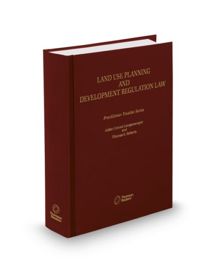 Juergensmeyer Land Use Practitioners Edition 2024 2025 ed by John Travis Marshal Patricia E Salkin Ryan Max Rowberry