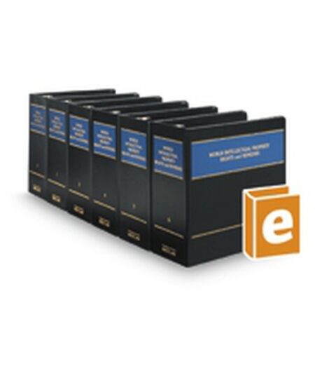 World Intellectual Property Rights and Remedies 2025 ed by Center for International Legal Studies