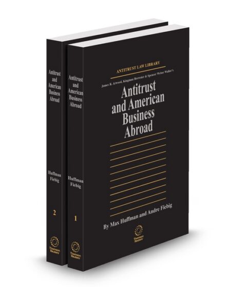 Antitrust and American Business Abroad 2026 ed by Andre Fiebig J D LL M