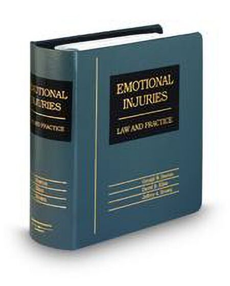 Emotional Injury Law and Practice 2025 ed by David Kline Gerald W Boston Professor Jeffrey A Brown