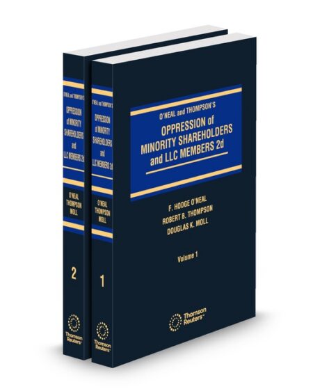 O'Neal Oppression of Minority Shareholders 2025 2026 ed by Douglas K Moll Robert B Thompson The Late F Hodge O'Neal
