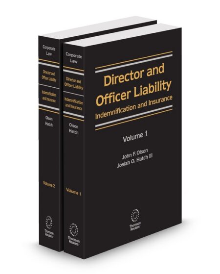 Director and Officer Liability Indemnification and Insurance 2025 2026 ed by John F Olson Josiah O Hatch III Publisher's Editorial Staff Ty R Sagalow