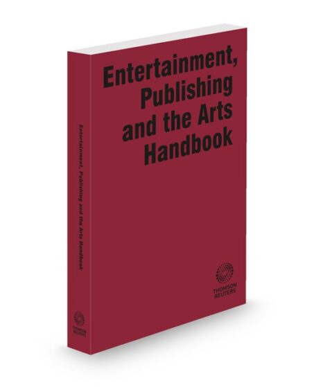Entertainment Publishing and The Arts (Lindey) 2025 2 ed by