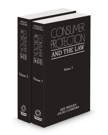 Consumer Protection and The Law 2025 2026 ed by Dee Pridgen Jolina C Cuaresma Richard M Alderman B A Tulane University; J D Syracuse; LL M University of Virginia