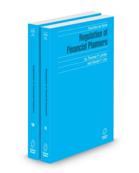 Regulation of Financial Planners 2026 ed by Gerald T Lins General Counsel of Voya Investment Management Thomas P Lemke