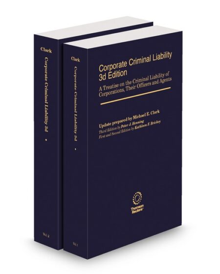 Corporate Criminal Liability 2024 2025 ed by Michael E Clark