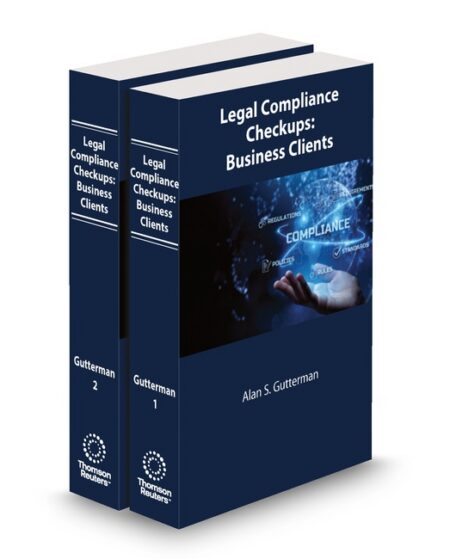 Legal Compliance Checkups Business Clients 2024 2025 ed by Alan S Gutterman
