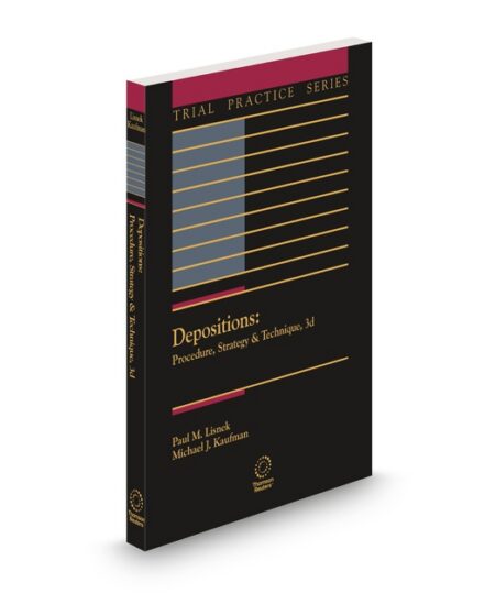 Depositions Procedure Strategy and Technique (Lisnek) 2026 ed by