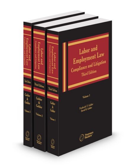 Labor and Employment Law Compliance and Litigation 2026 ed by David R Golder Frederick T Golder
