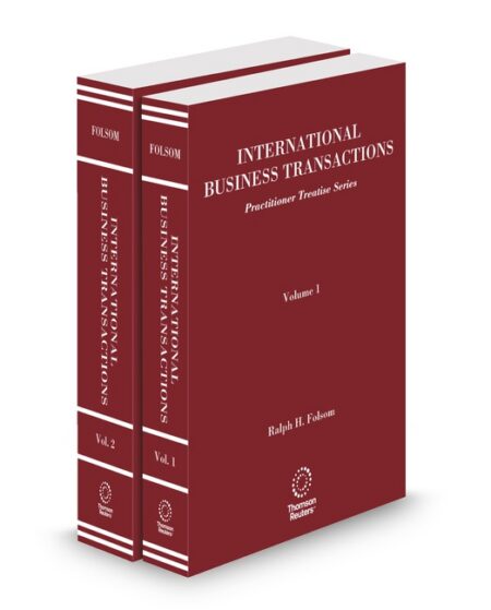 Folsom International Business Transactions V 1 and 2 Practitioner Treatise 2025 2026 ed by Ralph H Folsom Professor