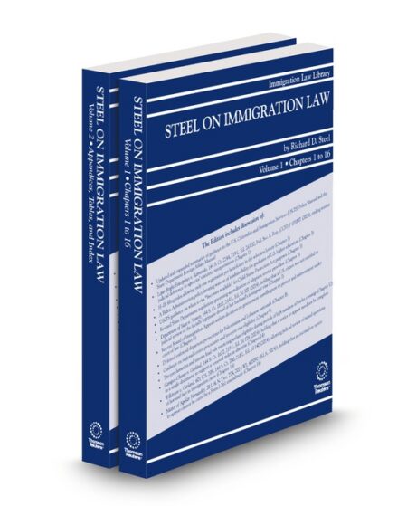 Steel On Immigration Law 2025 2026 ed by Richard D Steel