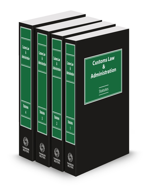 Customs Law and Administration Statutes 2025 ed by Publisher's Editorial Staff