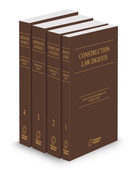 Construction Law Digests by Annette Davis Perrochet James Acret