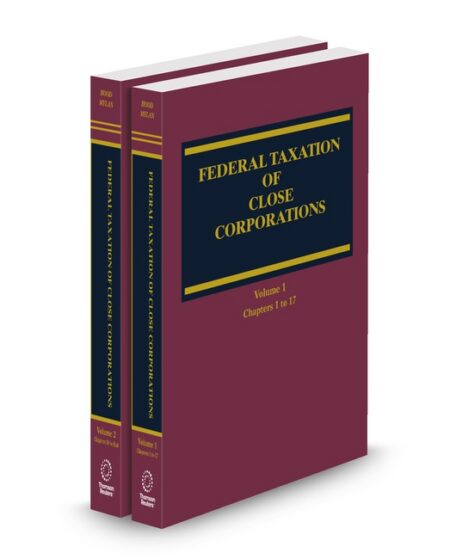 Federal Taxation of Close Corporations 2025 2026 ed by Edwin T Hood John J Mylan